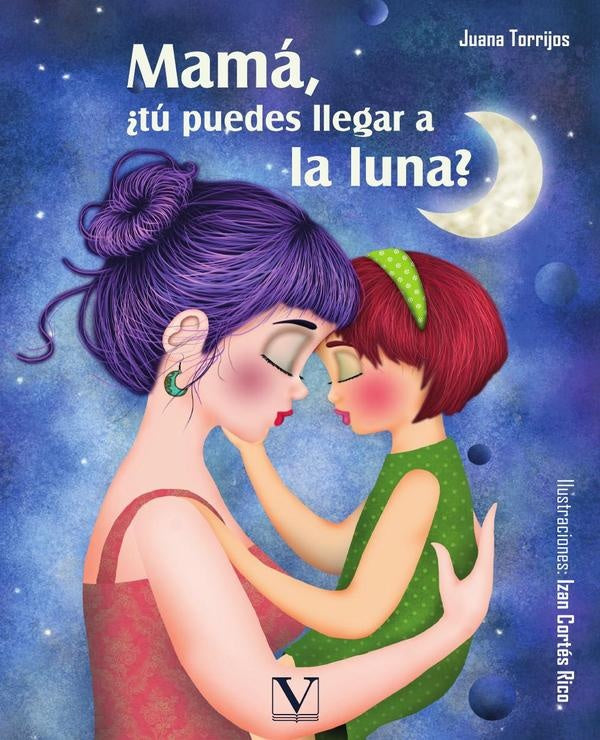 Mama, ?tu puedes llegar a la luna? | IzanCortes Rico