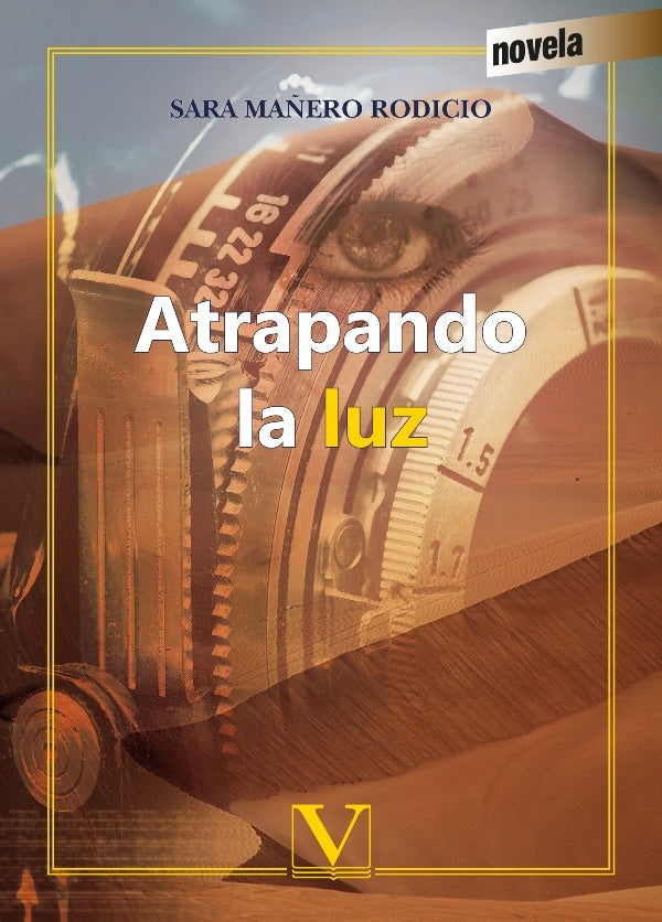 Atrapando la luz | SaraMa?ero Rodicio