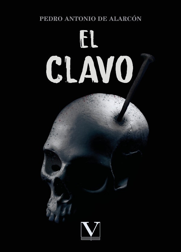 El clavo | PedroAntonioDe alarcon