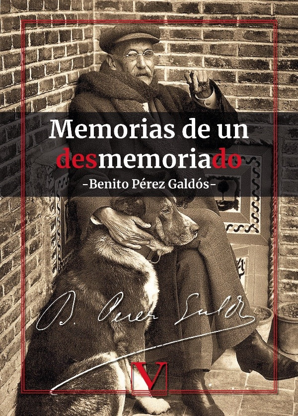 Memorias de un desmemoriado | Benito Pérez Galdós
