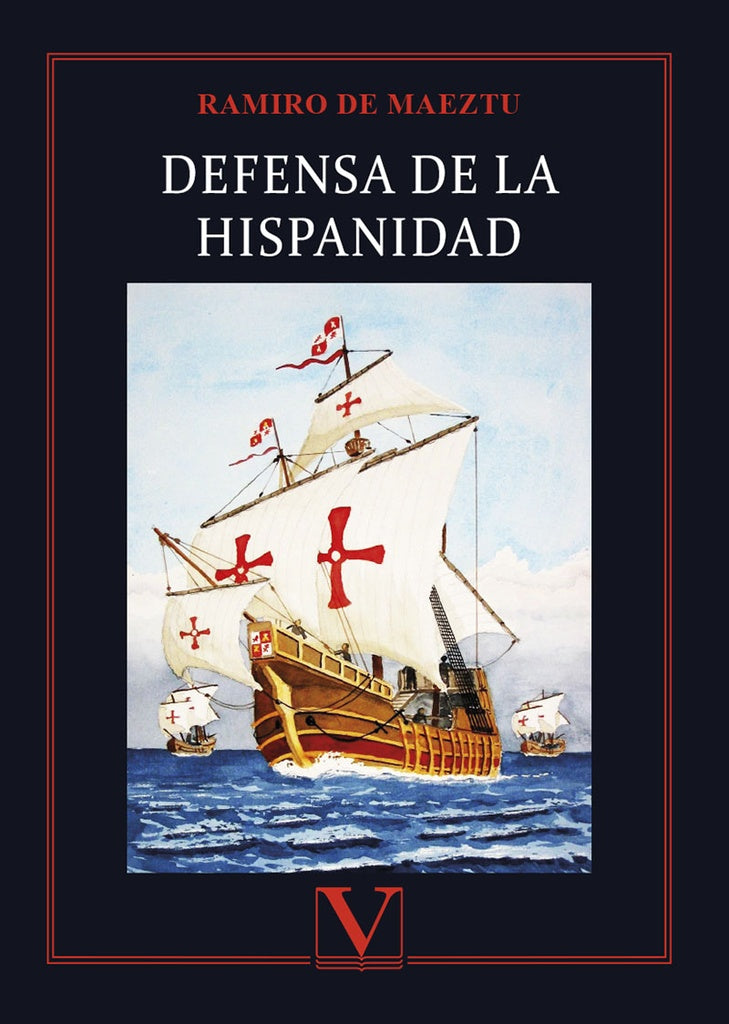 Defensa de la hispanidad | Ramirode Maeztu