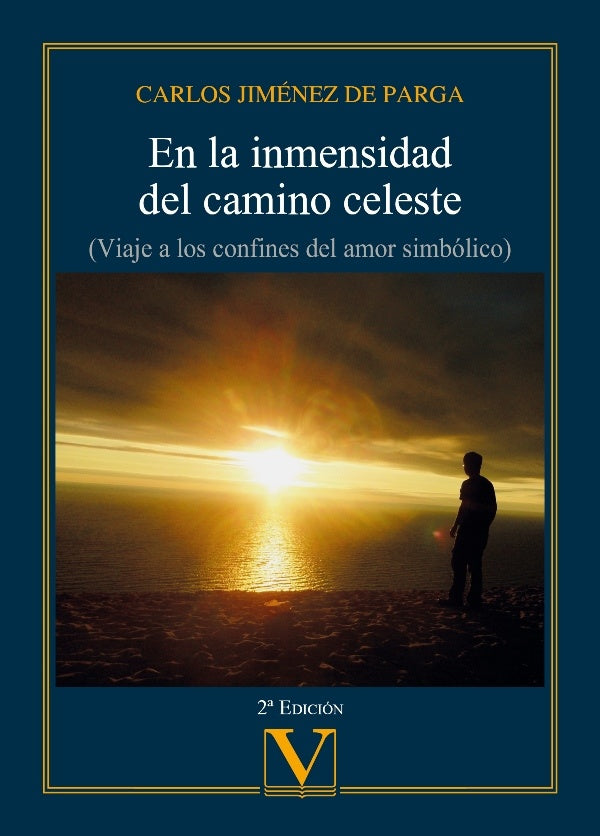 En la inmensidad del camino celeste | CarlosJimenezde Parga