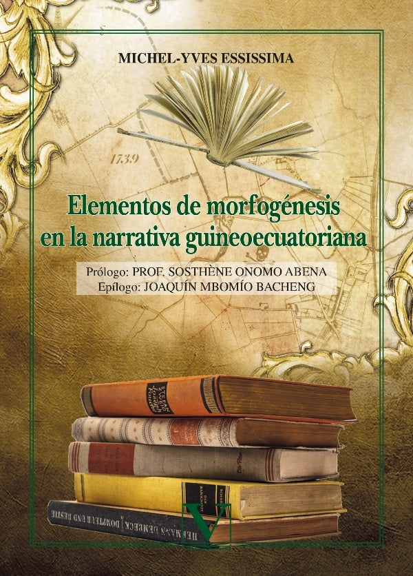 Elementos de morfogenesis en la narrativa guineoecuatoriana | Michel-Yves Essissima