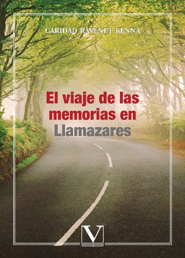 El viaje de las memorias en Llamazares | CaridadRavenet Kenna