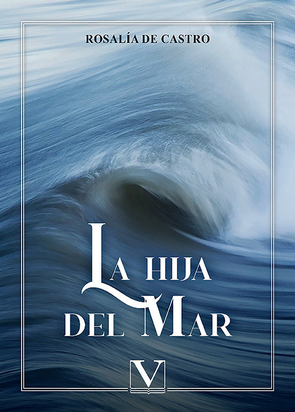 La hija del mar | ROSALIADE CASTRO