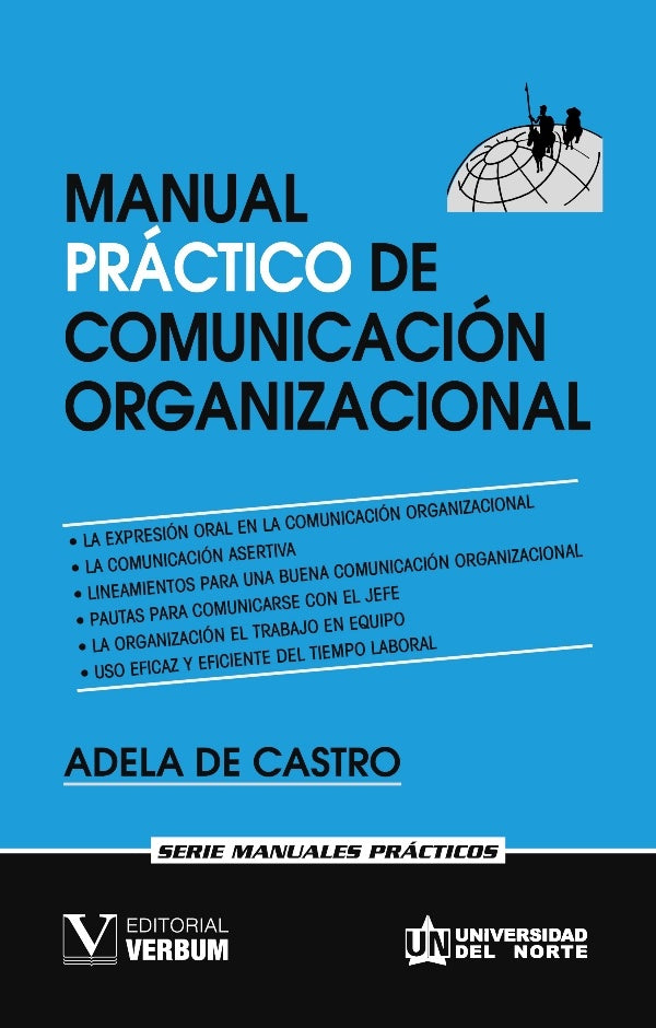 Manual practico de comunicacion organizacional | AdelaDe Castro