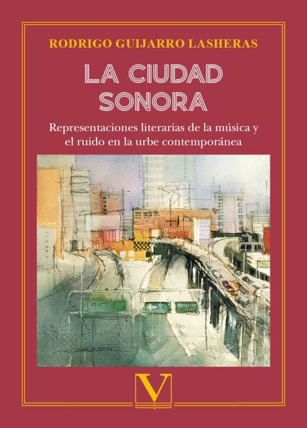 La ciudad sonora | RodrigoGuijarro Lasheras