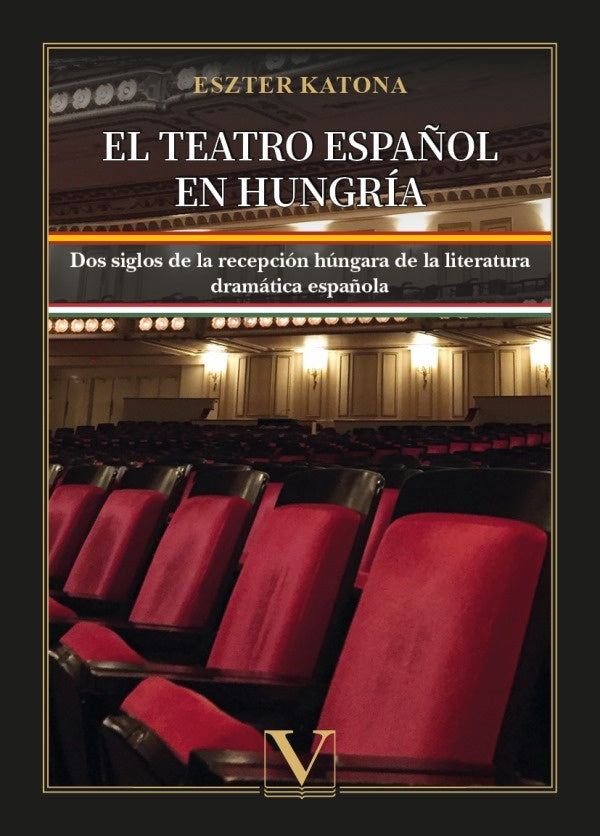 El teatro espa?ol en Hungria | Eszter Katona