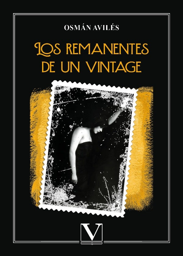 Los remanentes de un vintage | Osman Aviles