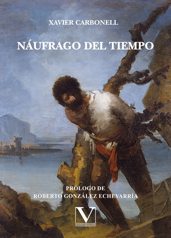 Naufrago del tiempo | Xavier Carbonell