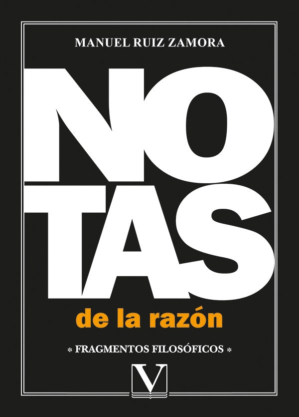 Notas de la razon | ManuelRuiz Zamora