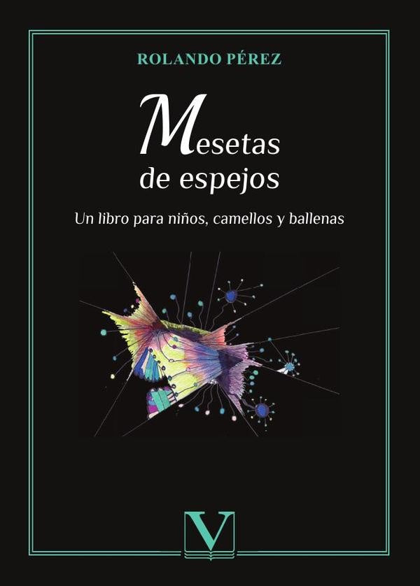 Mesetas de espejos | Rolando Perez