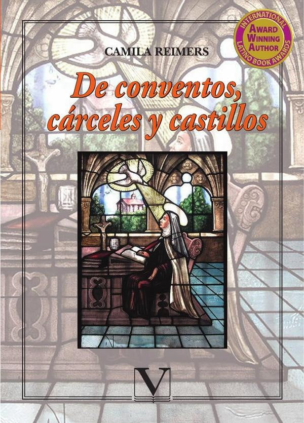 De conventos, carceles y castillos | Camila Reimers