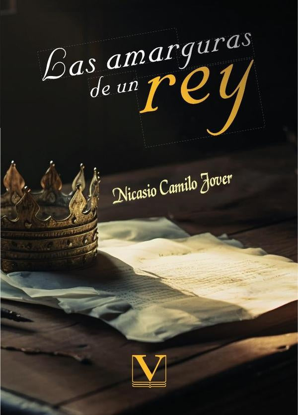 Las amarguras de un rey | NicasioCamilo Jover