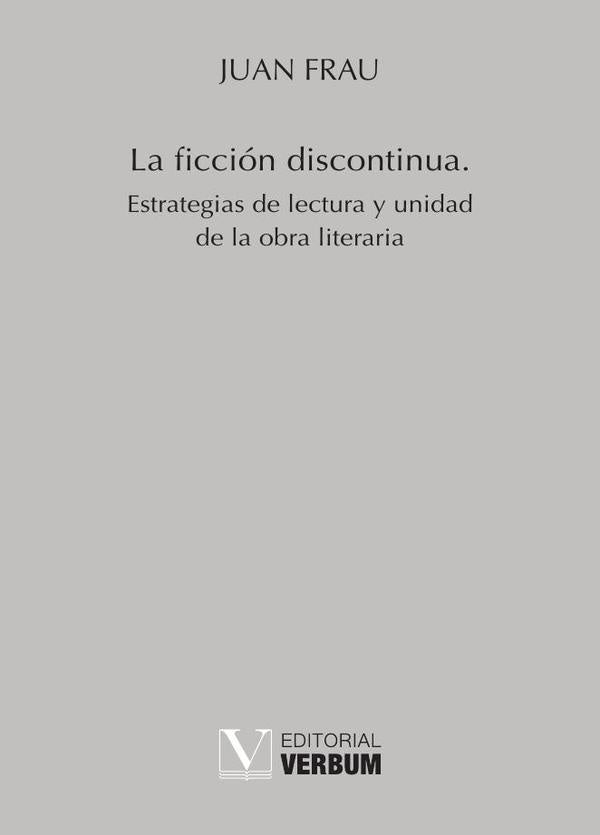 La ficcion discontinua | Juan Frau