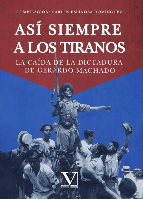 Asi siempre a los tiranos | CarlosEspinosa Dominguez