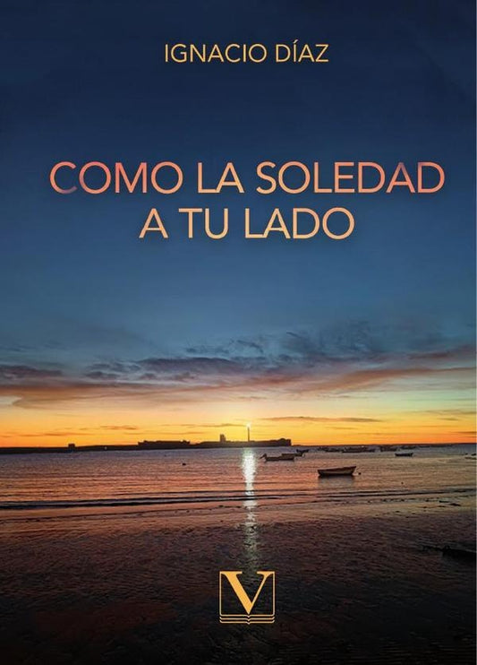 Como la soledad a tu lado | Ignacio Diaz