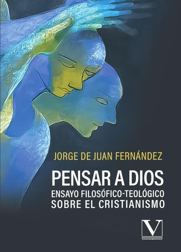 Pensar a Dios | JorgedeJuan Fernandez