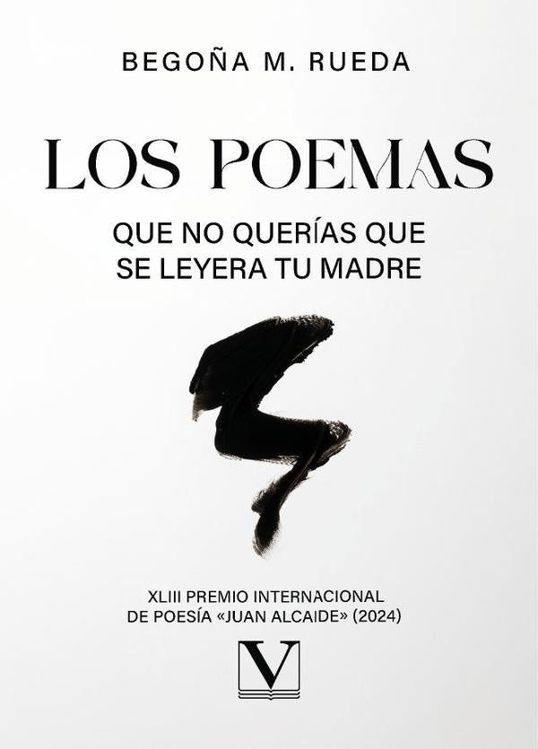Los poemas que no querias que se leyera tu madre | Bego?aM. Rueda