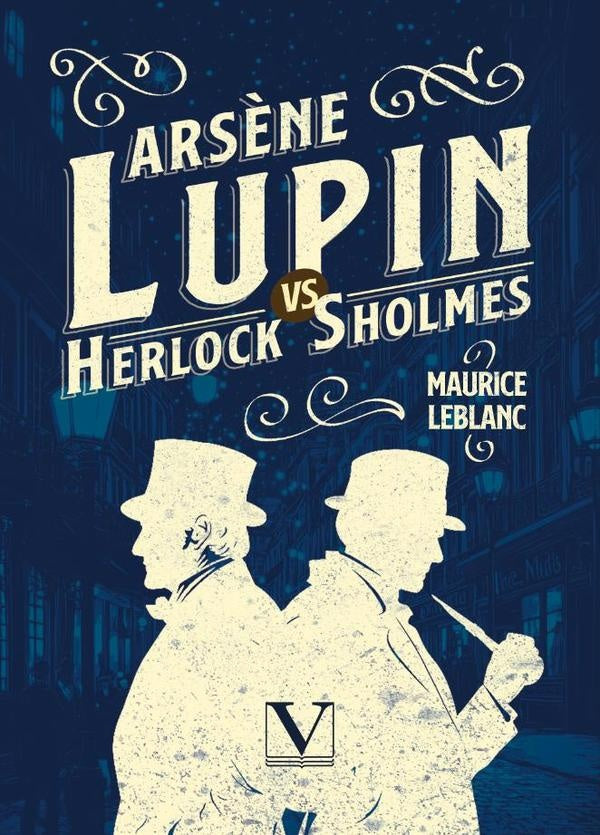 Ars?ne Lupin contra Herlock Sholmes | MAURICE LEBLANC