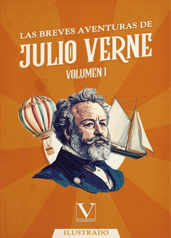 Las Breves Aventuras de Julio Verne | JULIO VERNE