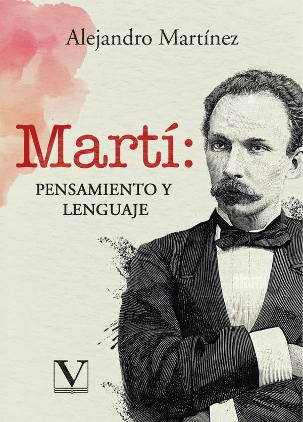 Marti: pensamiento y lenguaje | ELDA/ GONZALEZ  RICARDO/ FERNANDEZ  ALEJANDRO GONZ