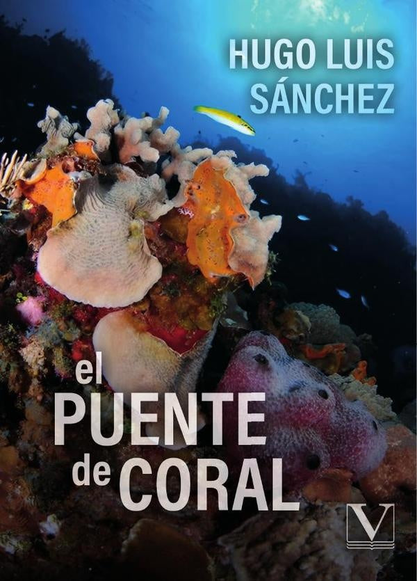 El puente de coral | HugoLuis Sanchez