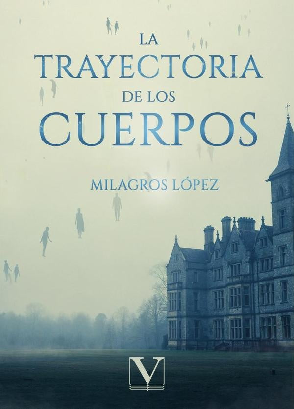 La trayectoria de los cuerpos | Milagros Lopez