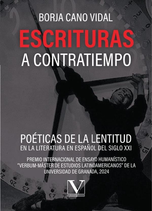 Escrituras a contratiempo | BorjaCano Vidal