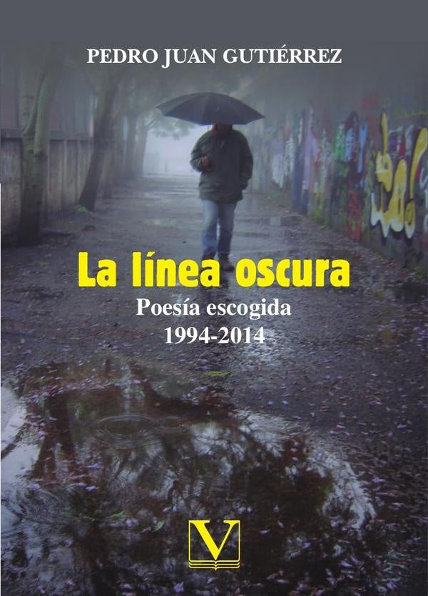 La linea oscura | PEDRO JUAN GUTIERREZ