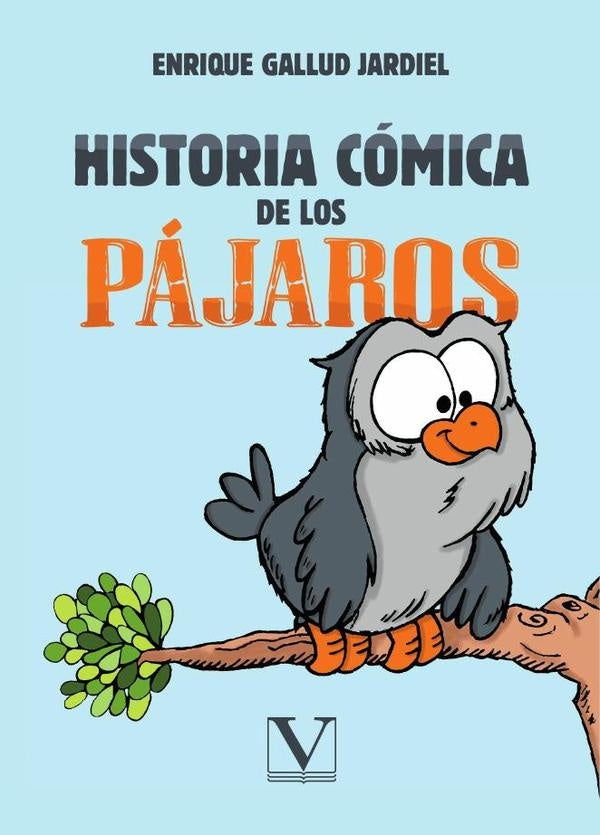 Historia comica de los pajaros | EnriqueGallud Jardiel