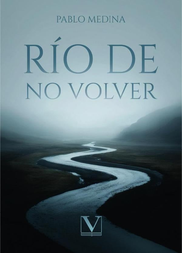 Rio de no volver | Pablo Medina