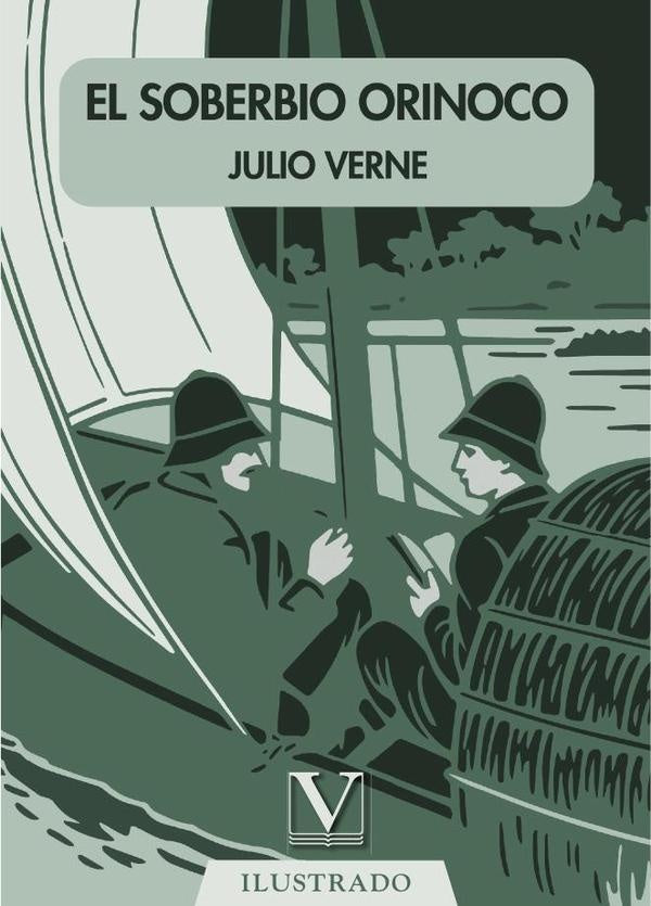 El soberbio Orinoco | JULIO VERNE