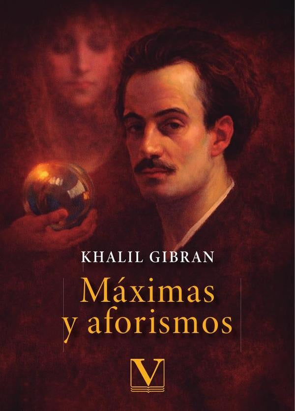 Maximas y aforismos | KHALIL GIBRAN