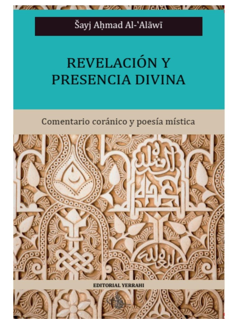 Revelacion y presencia divina | Ahmad Al-?Alaawi