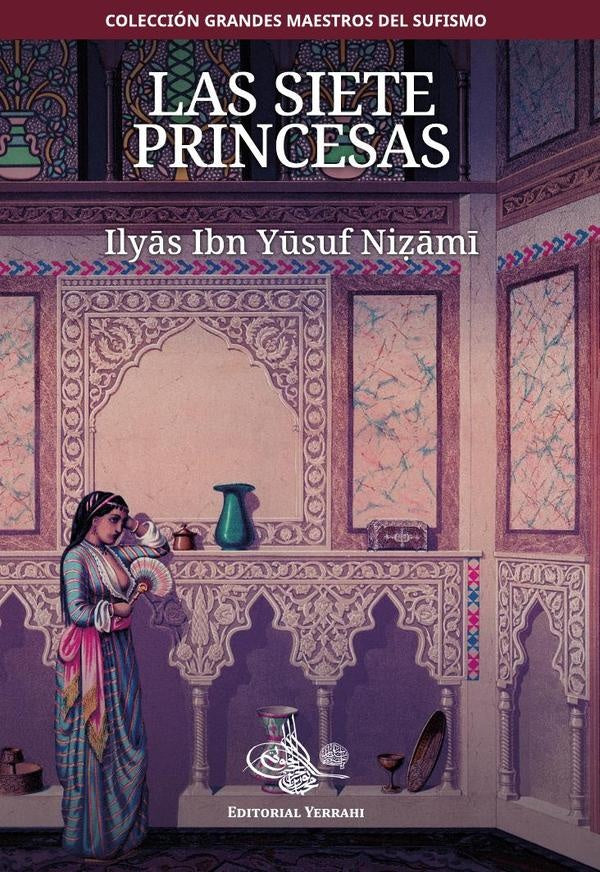 Las siete princesas | IlyasIbnYusuf Nizami