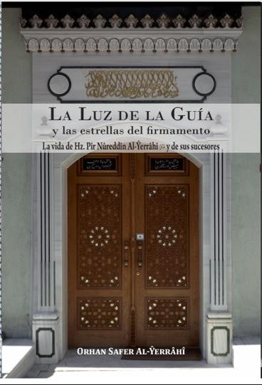 La Luz de la Guia y las estrellas del firmamento - Tomo 2 | OrhanSaferAl-Halvet? Al-Yerr?h?