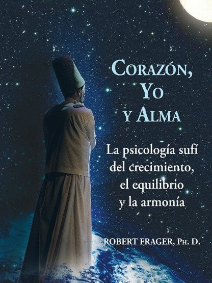 Corazon, yo y alma | Robert Frager