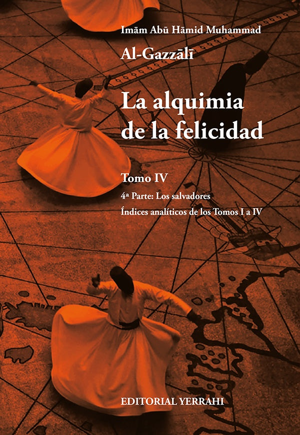 La alquimia de la felicidad - Tomo 4 | ImamAbuHamid Al-Gazzali