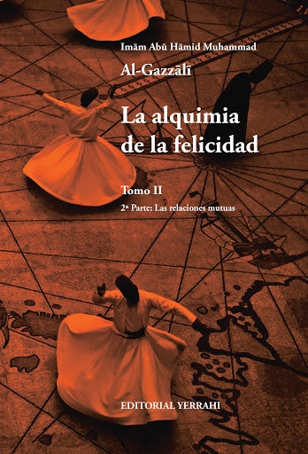 La alquimia de la felicidad - Tomo 2 | ImamAbuHamid Al-Gazzali