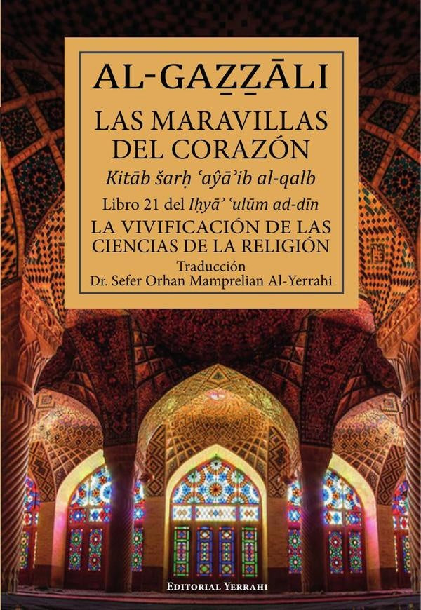 Las maravillas del corazon : Libro 21 | AbuHamidMuhammad Al-Gazzali