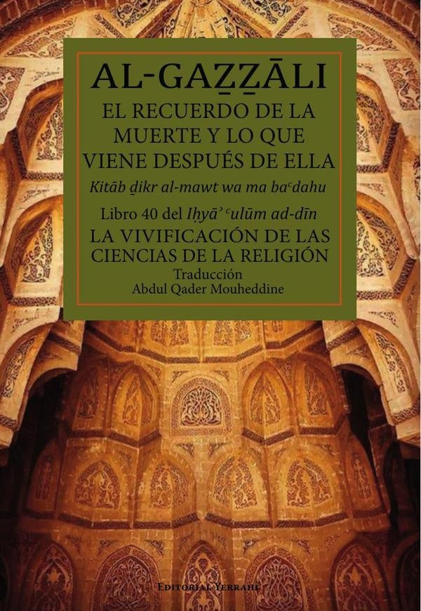 El recuerdo de la muerte y lo que viene despues de ella | AbuHamidMuhammad Al-Gazzali