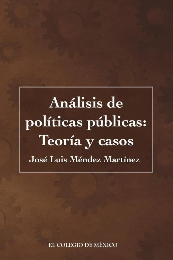 Analisis de politicas publicas: | JoseLuisMendez Martinez
