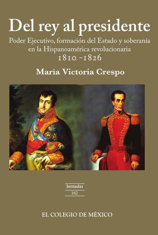 Del rey al presidente | MariaVictoria Crespo