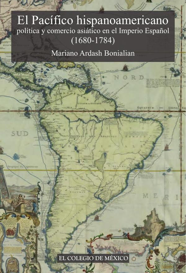 El pacifico hispanoamericano | MarianoArdash Bonialian