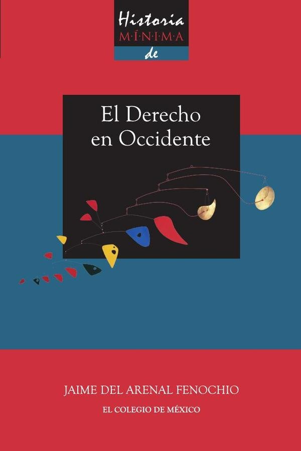 Historia minima del derecho en occidente | JaimedelArenal Fenochio