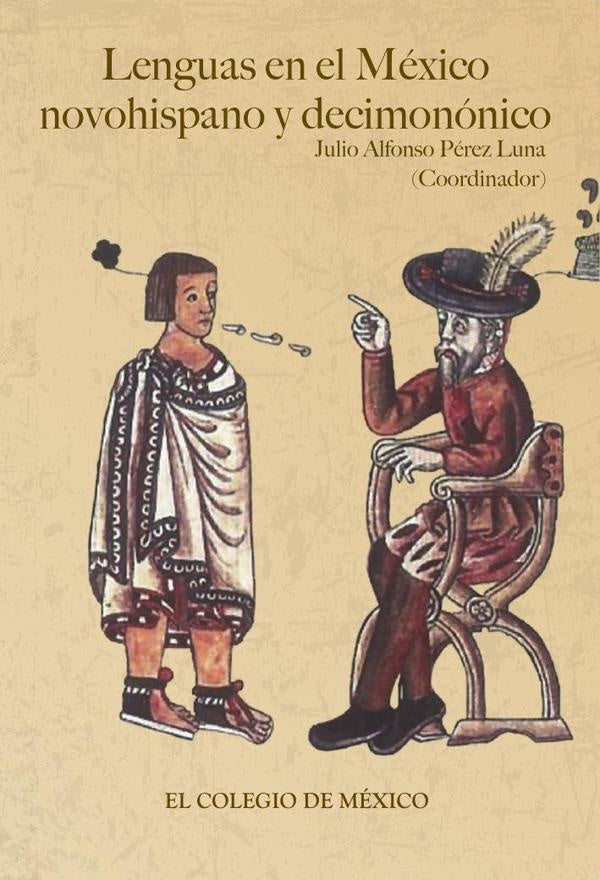 Lenguas en el Mexico novohispano y decimononico | JulioAlfonsoPerez Luna