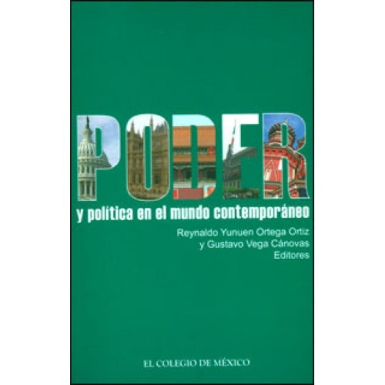 Poder y politica en el mundo contemporaneo | GustavoVega Canovas