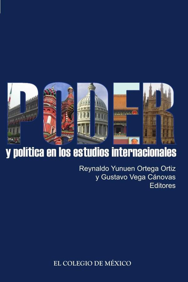Poder y politica en los estudios internacionales | GustavoVega Canovas