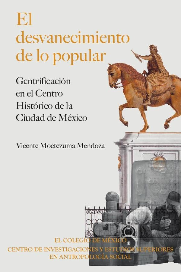 El desvanecimiento de lo popular | VicenteMoctezuma Mendoza